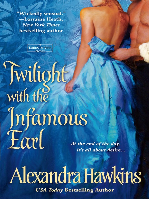 Title details for Twilight with the Infamous Earl by Alexandra Hawkins - Wait list